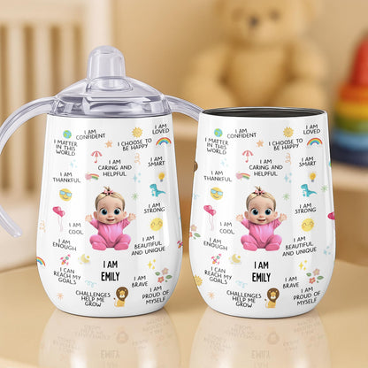 I Am Strong, Beautiful And Unique Sippy Cup