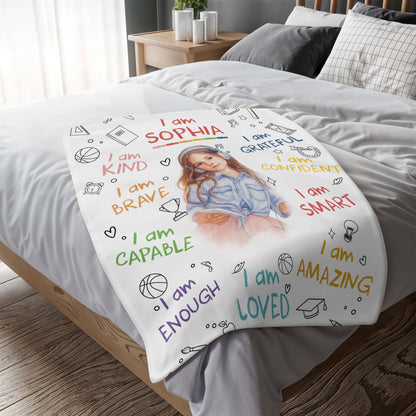 I Am Kind, Brave, Capable, Personalized Custom Blanket For Girls