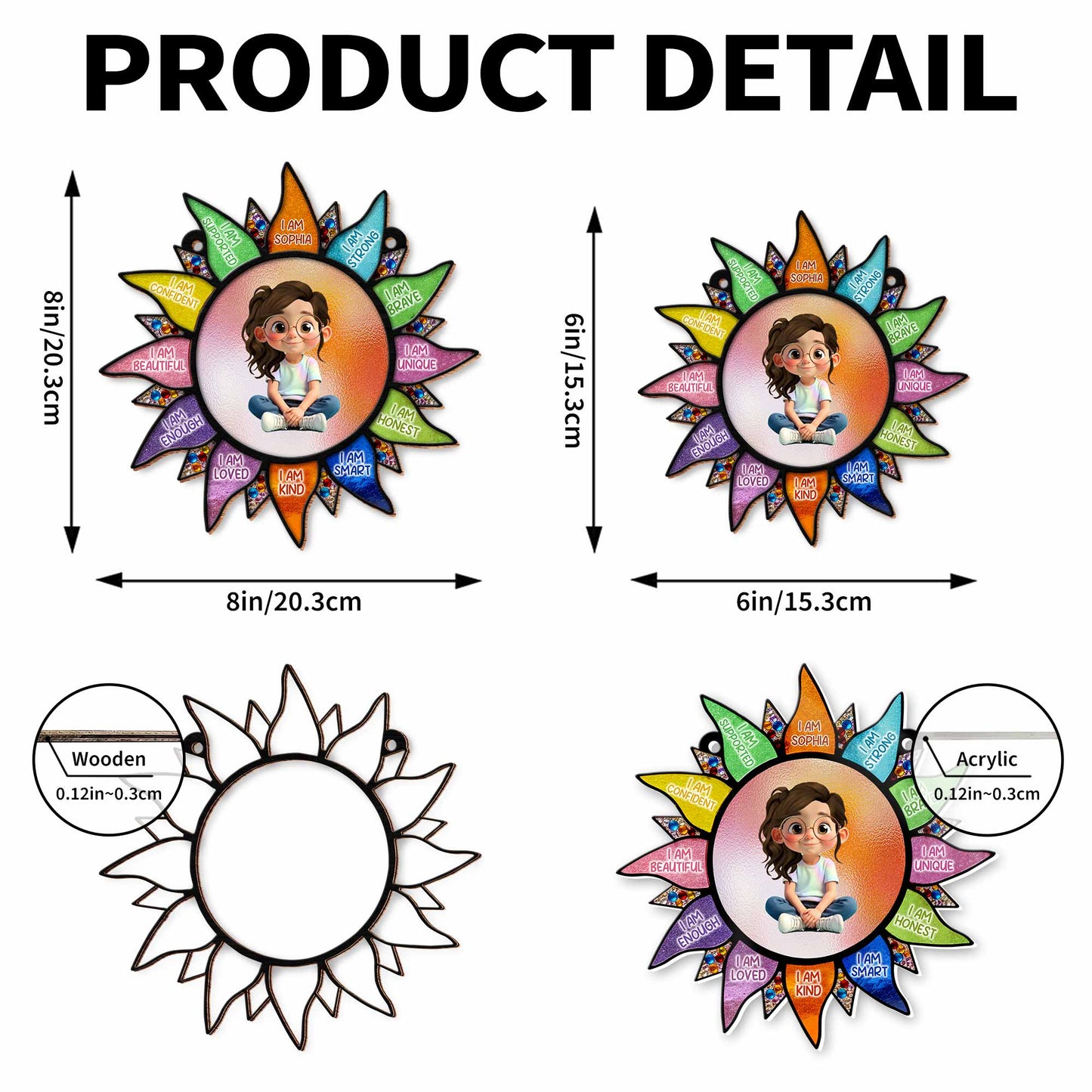 I Am Strong, Brave, Unique, Smart Custom Suncatcher