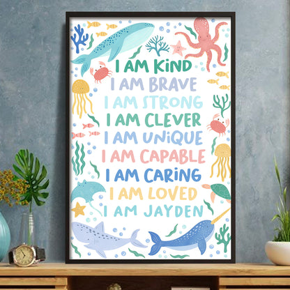 I Am Kind, I Am Brave, I Am Loved, Ocean Animals Poster
