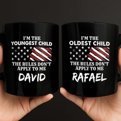 I'm The Youngest Child The Rules Don't Apply To Me Flag Stars - Personalized Custom Black Mug - KID497_BMUG