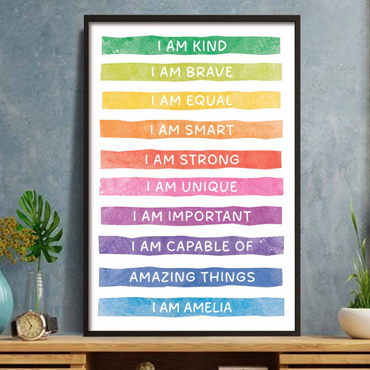 I Am Kind, Strong, Unique, Capable Of Amazing Things - Personalized Custom Vertical Poster - KID500_VPOS