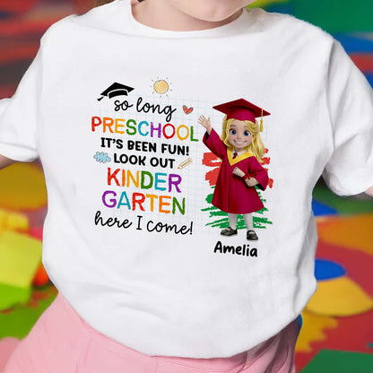 So Long Preschool Look Out Kindergarten Here I Come Girl Graduation