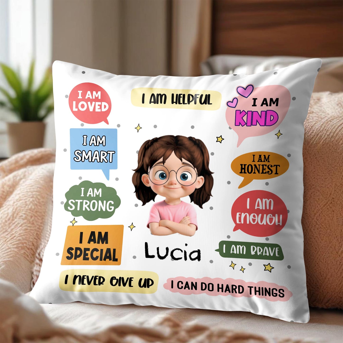 I Am Loved And Brave Affirmations For A Beautiful Girl - Personalized Custom Pillow, Insert Included - KID533_PLW