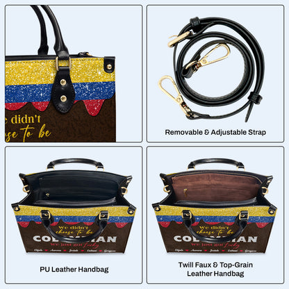 Nous n'avons pas choisi d'être Colombiens... Nous avons juste eu de la chance - Sac à main en cuir personnalisé - LA037_HB