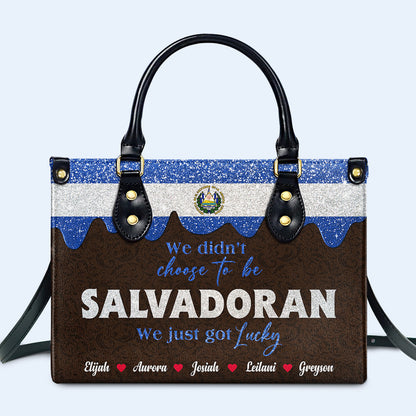 Nous n'avons pas choisi d'être Salvadoriens... Nous avons juste eu de la chance - Sac à main en cuir personnalisé - LA039_HB