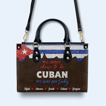 Nous n'avons pas choisi d'être cubains... Nous avons juste eu de la chance - Sac à main en cuir personnalisé - LA040_HB