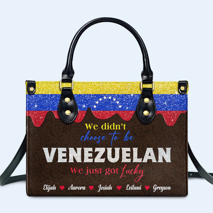 Nous n'avons pas choisi d'être Vénézuéliens. Nous avons juste eu de la chance ! - Sac à main en cuir personnalisé - LA042_HB