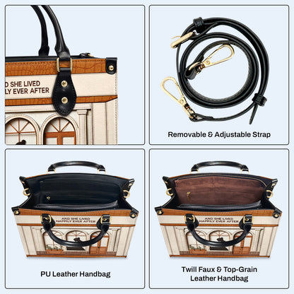 And She Lived Happily Ever After - Personalized Custom Leather Handbag For Reading Lovers - LL12