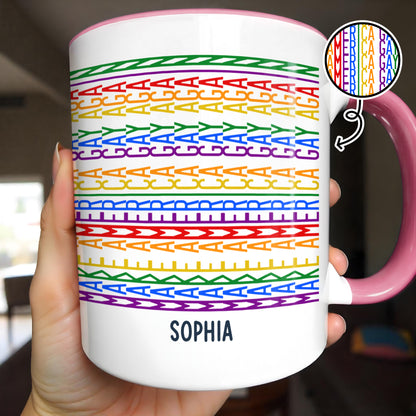 Gay Saying Rainbow Pride Personalized Name - Personalized Custom Accent Mug - LPRIDE006_AMUG