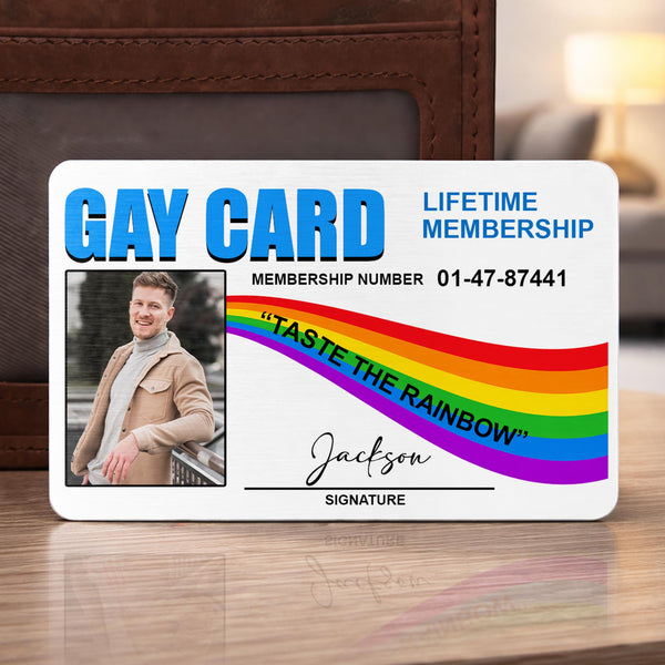 Gay Card Taste The Rainbow Life Time Membership Rainbow Photo - Personalized Aluminum Wallet Card - LPRIDE011_ALCA