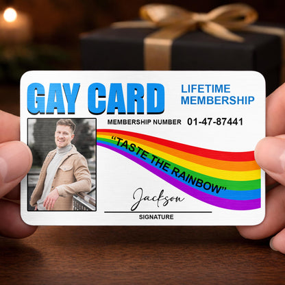 Gay Card Taste The Rainbow Life Time Membership Rainbow Photo - Personalized Aluminum Wallet Card - LPRIDE011_ALCA