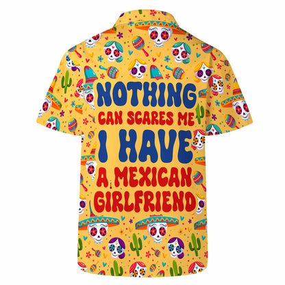 Rien ne peut me faire peur. J'ai une petite amie mexicaine – T-shirt hawaïen unisexe personnalisé – ME040_HW