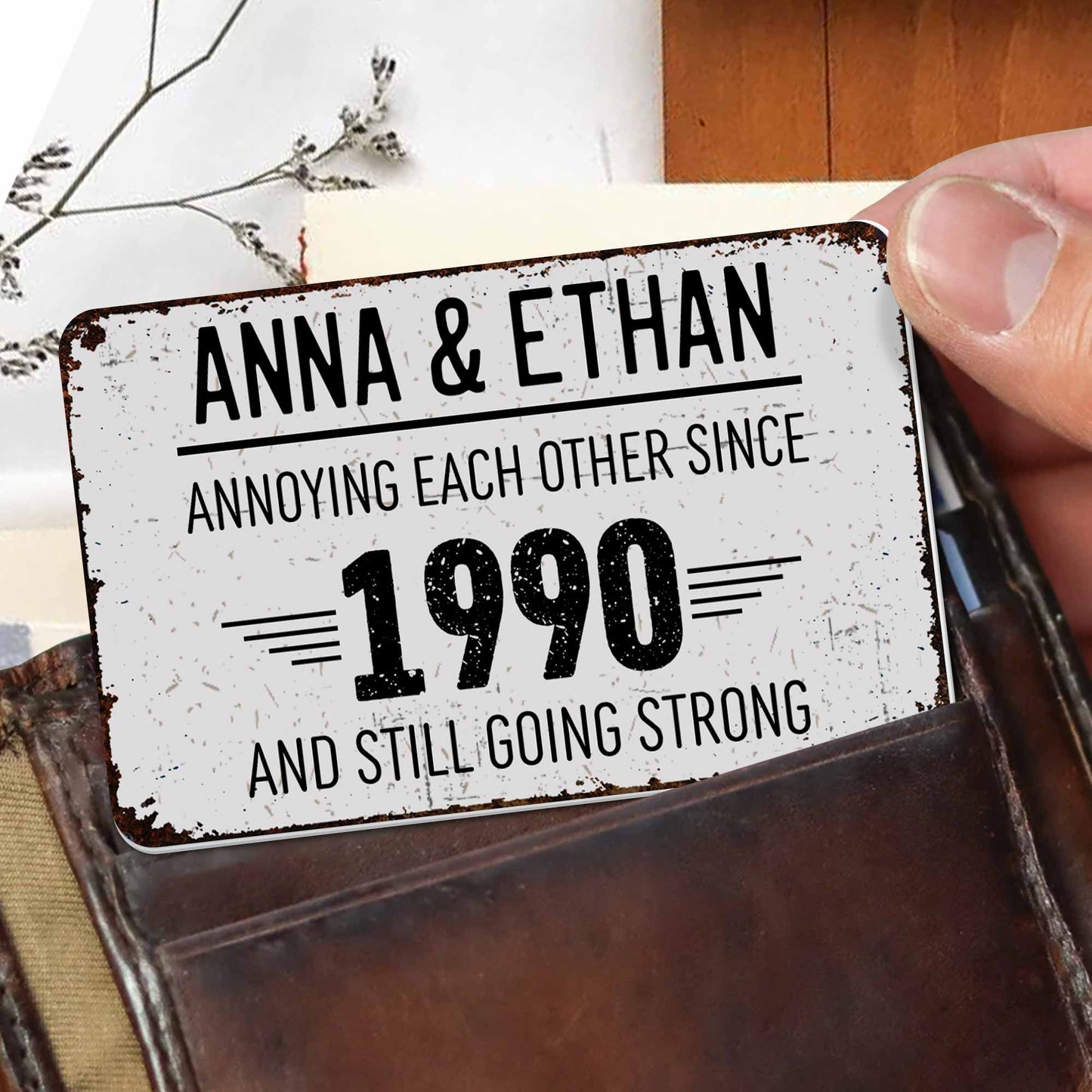 Annoying Each Other Since, And Still Going Strong - Personalized Aluminum Wallet Card - CPL050_ALCA