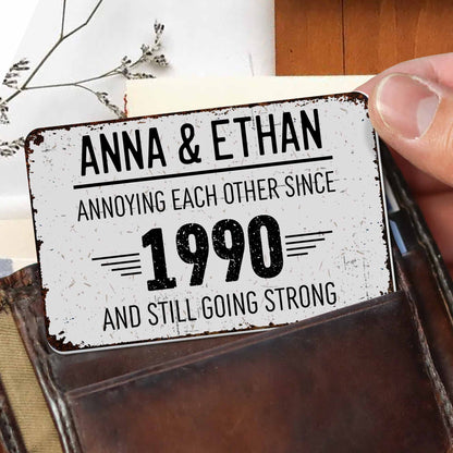 Annoying Each Other Since, And Still Going Strong - Personalized Aluminum Wallet Card - CPL050_ALCA