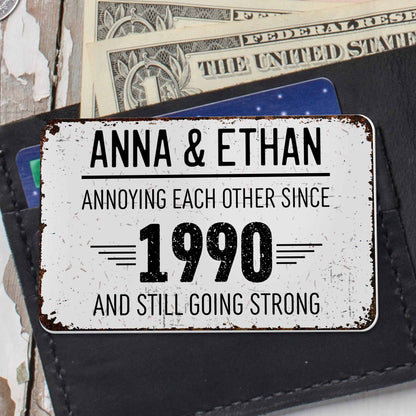 Annoying Each Other Since, And Still Going Strong - Personalized Aluminum Wallet Card - CPL050_ALCA