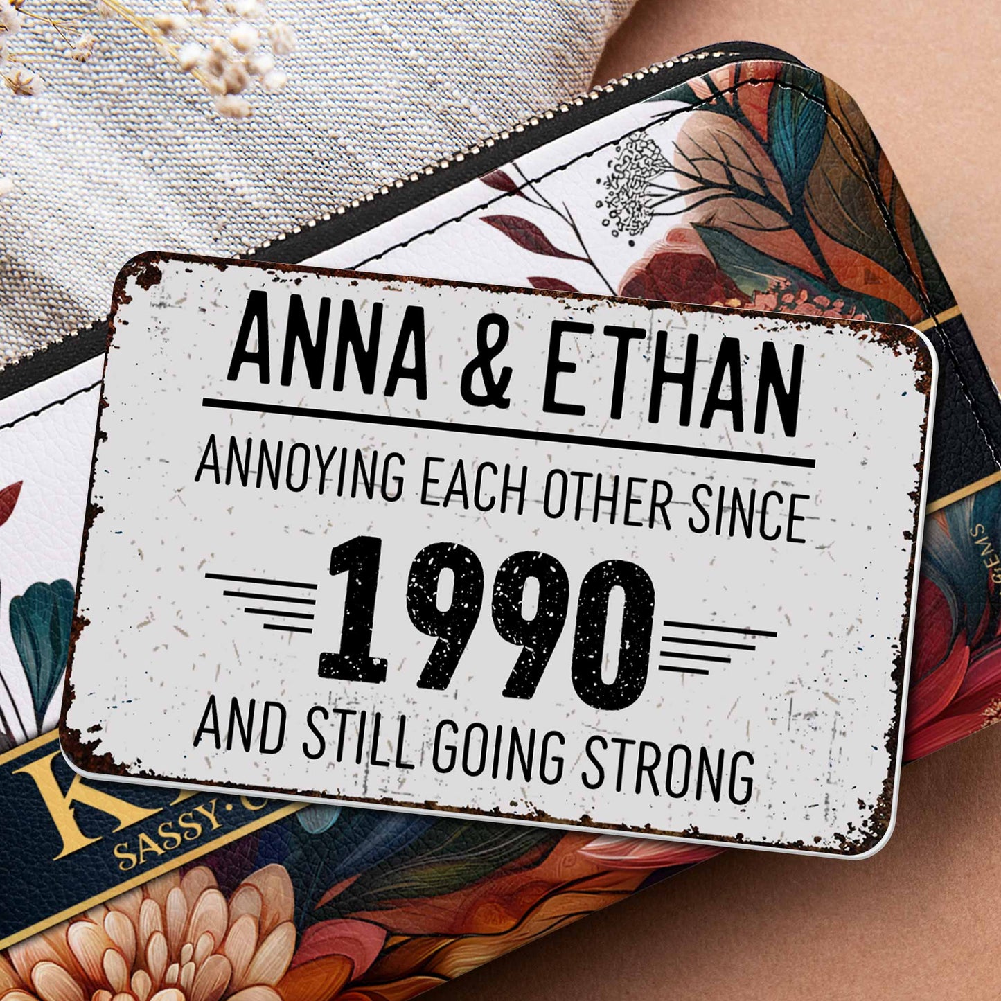 Annoying Each Other Since, And Still Going Strong - Personalized Aluminum Wallet Card - CPL050_ALCA