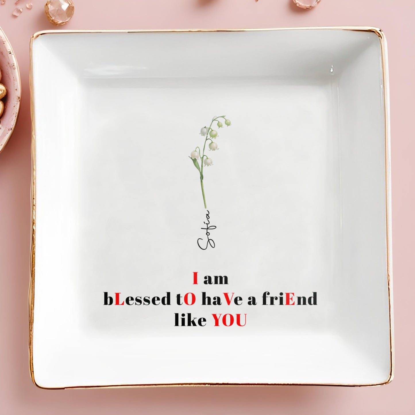 Heureux d'avoir des amis comme vous ! Plat à bijoux personnalisé - BST009_SCRD