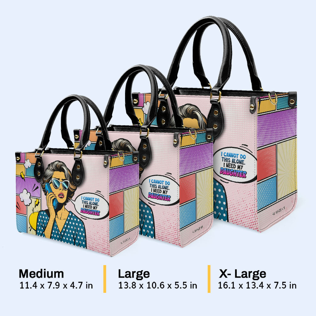 J'ai besoin de ma fille - Sac à main en cuir personnalisé - MM15
