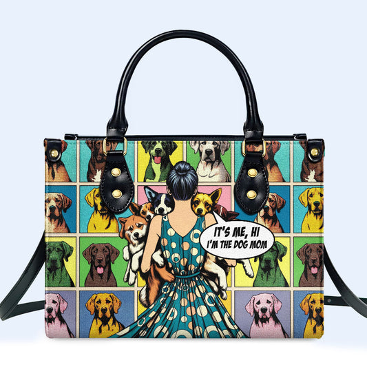 Hola, soy yo, soy la mamá del perro - Bolso de mano de cuero personalizado - MM32