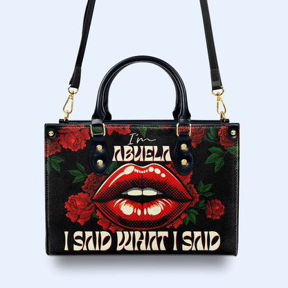 I Said What I Said - Abuela - Personalized Custom Leather Handbag - MM34