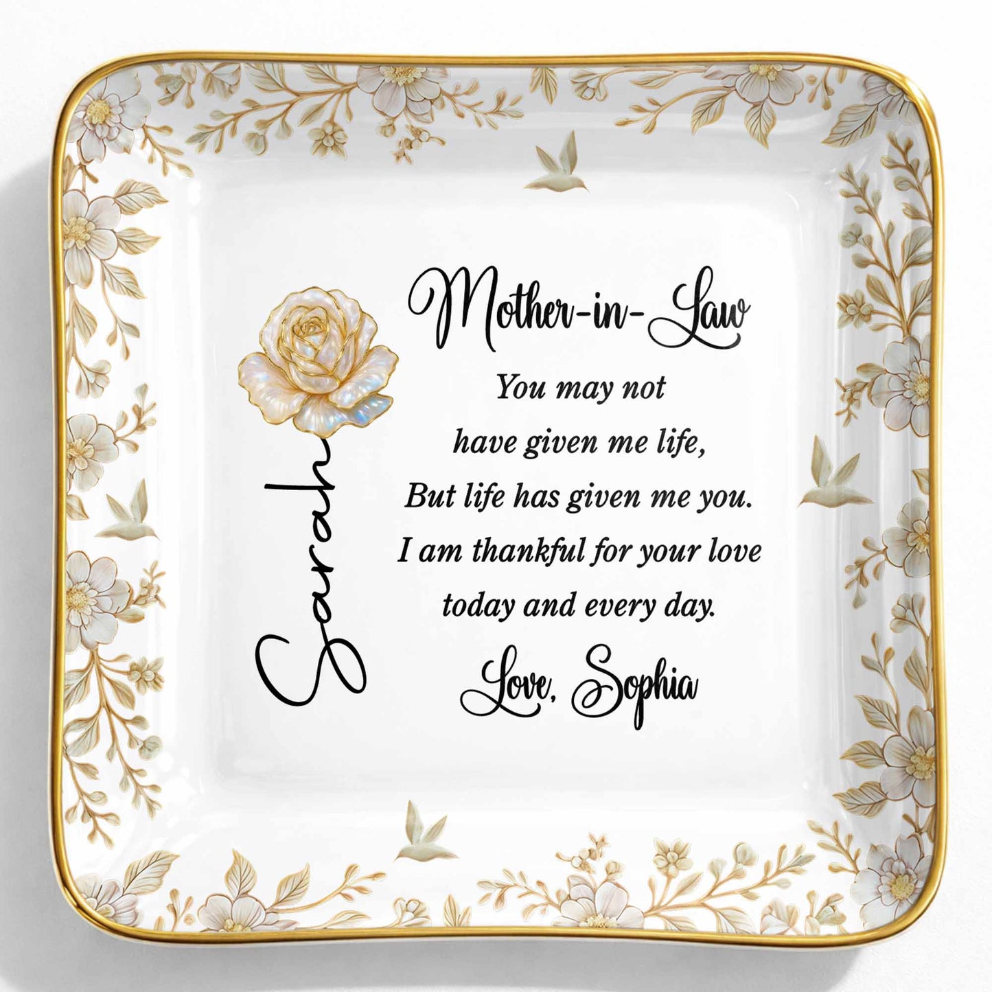 Mother In Law You May Not Have Given Me Life Flower And Bird Jewelry Dish