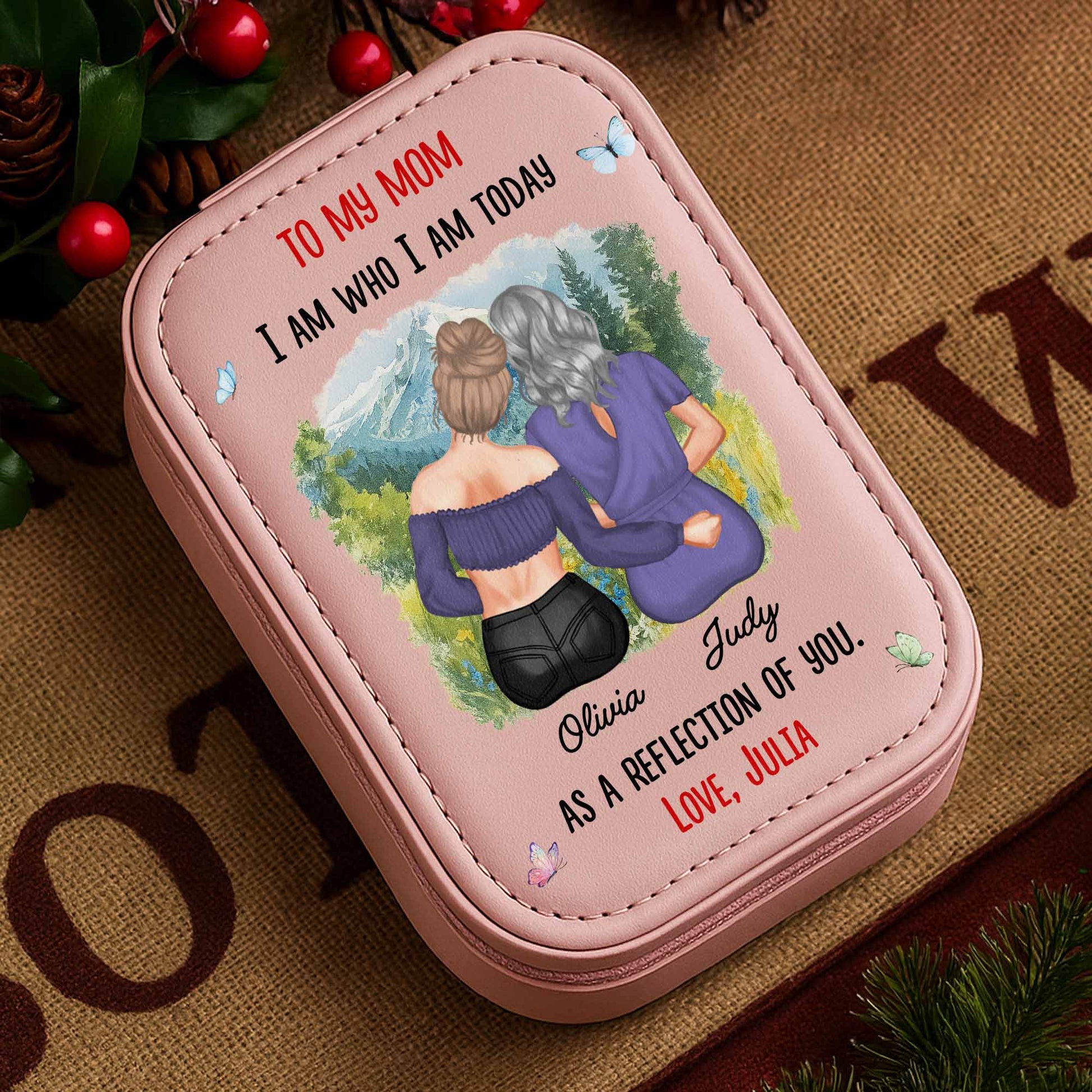 To My Mom, I Am Who I Am Today, Mountains And Butterflies