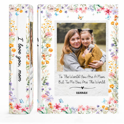 To The World You Are A Mom Flowers Butterfly Heart