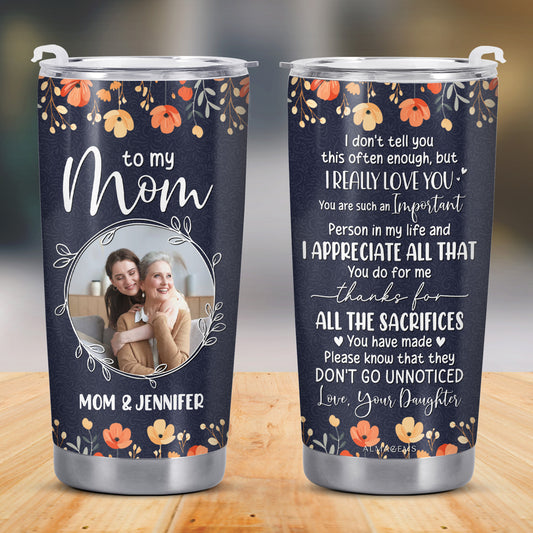 Appreciation For Mom Floral Tumbler Design