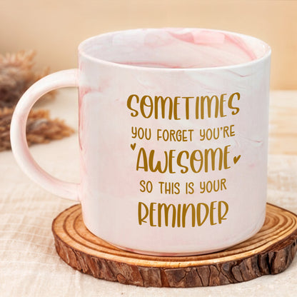 Sometimes You Forget You're Awesome Like Mother Like Daughter - Personalized Custom Pink Marble Mug - MOM045_PMAM