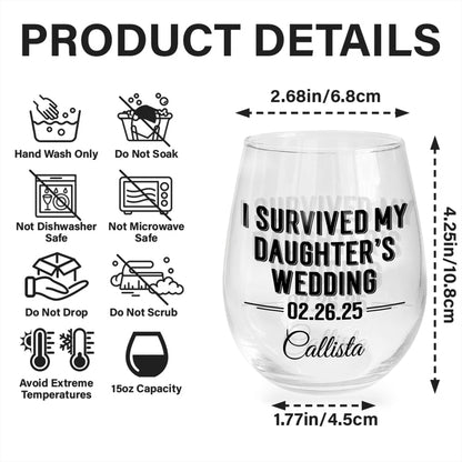 I Survived My Daughter's Wedding Commemorative Glass - Personalized Stemless Wine Glass - MOM057_WIGL