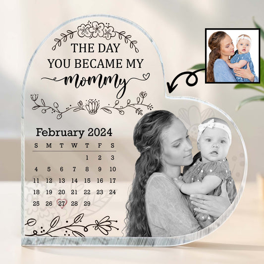 The Day You Became My Mommy, Flowers And Calendar
