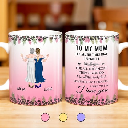 To My Mom, For All The Times That I Forgot To Thank You, Flowers and Two Women