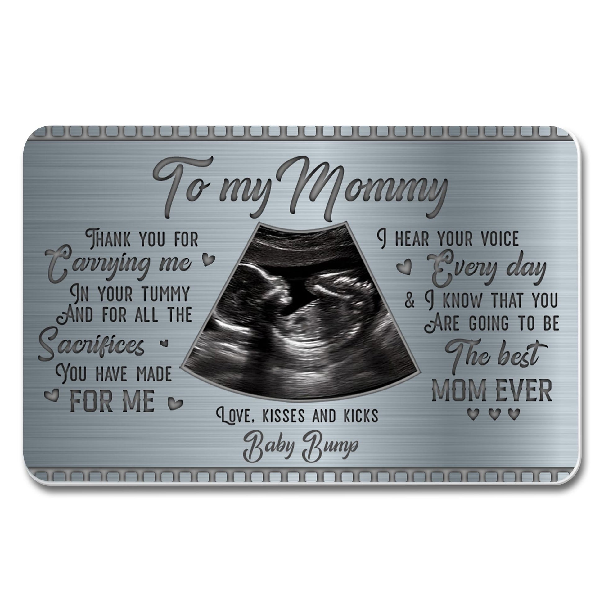 To My Mommy, Thank You For Carrying Me, Ultrasound Image And Hearts