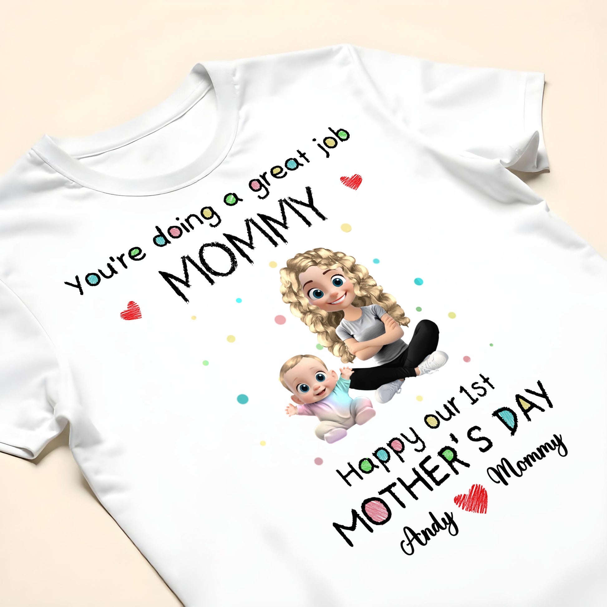 You're Doing A Great Job Mommy, Happy Our 1st Mother's Day, Mother and Baby