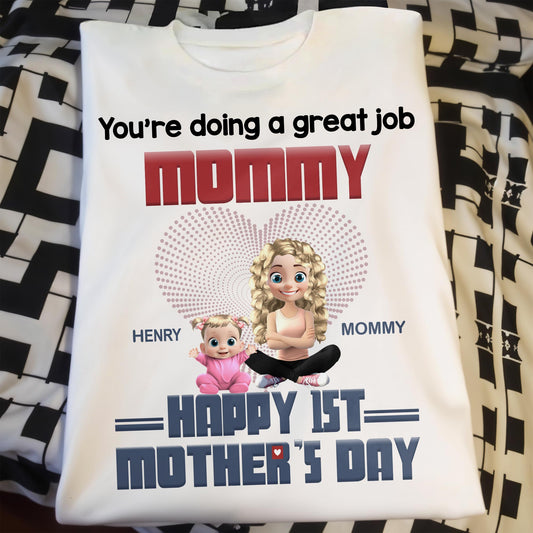 You're Doing A Great Job Mommy, Happy 1st Mother's Day, Mother and Baby