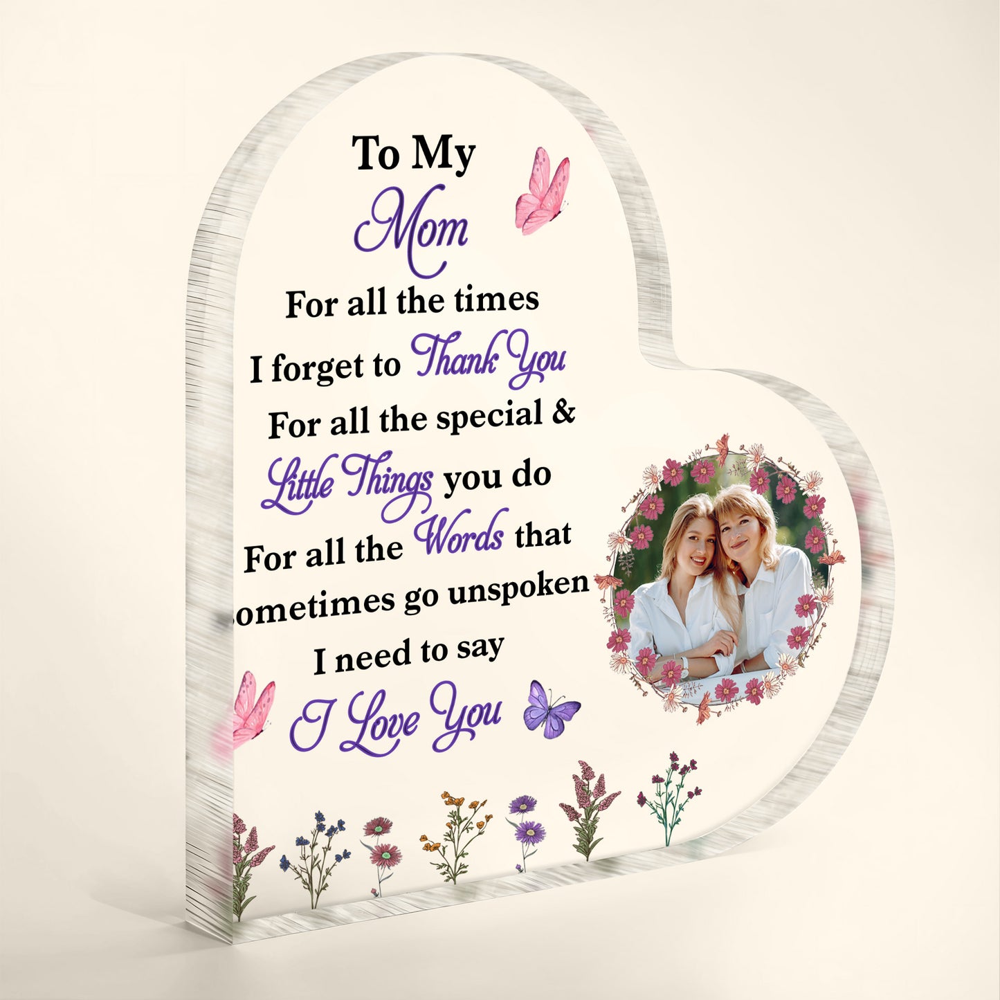 To My Mom For All The Times I Forget To Thank You, Butterflies and Flowers