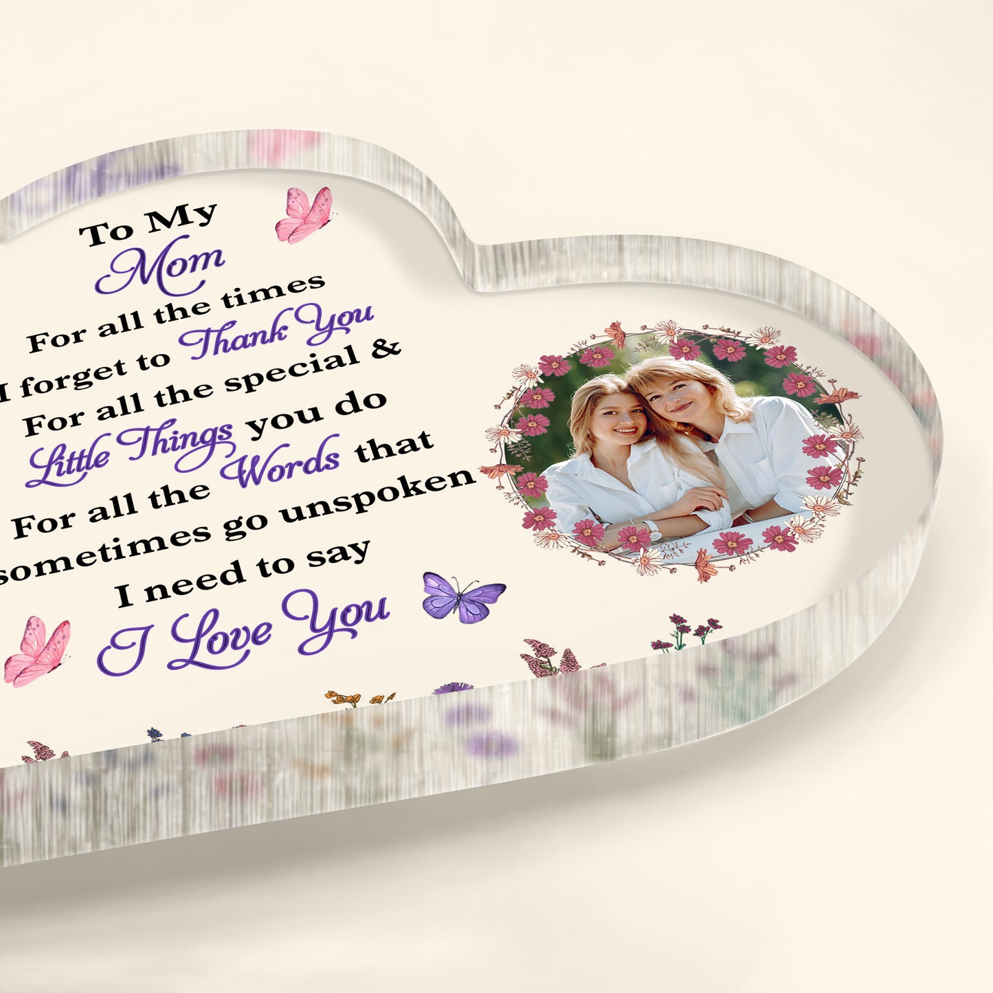 To My Mom For All The Times I Forget To Thank You, Butterflies and Flowers