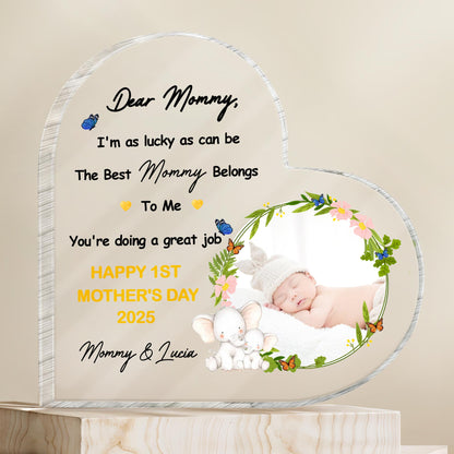 Dear Mommy, I'm As Lucky As Can Be The Best Mommy Belongs To Me, Flowers and Butterflies