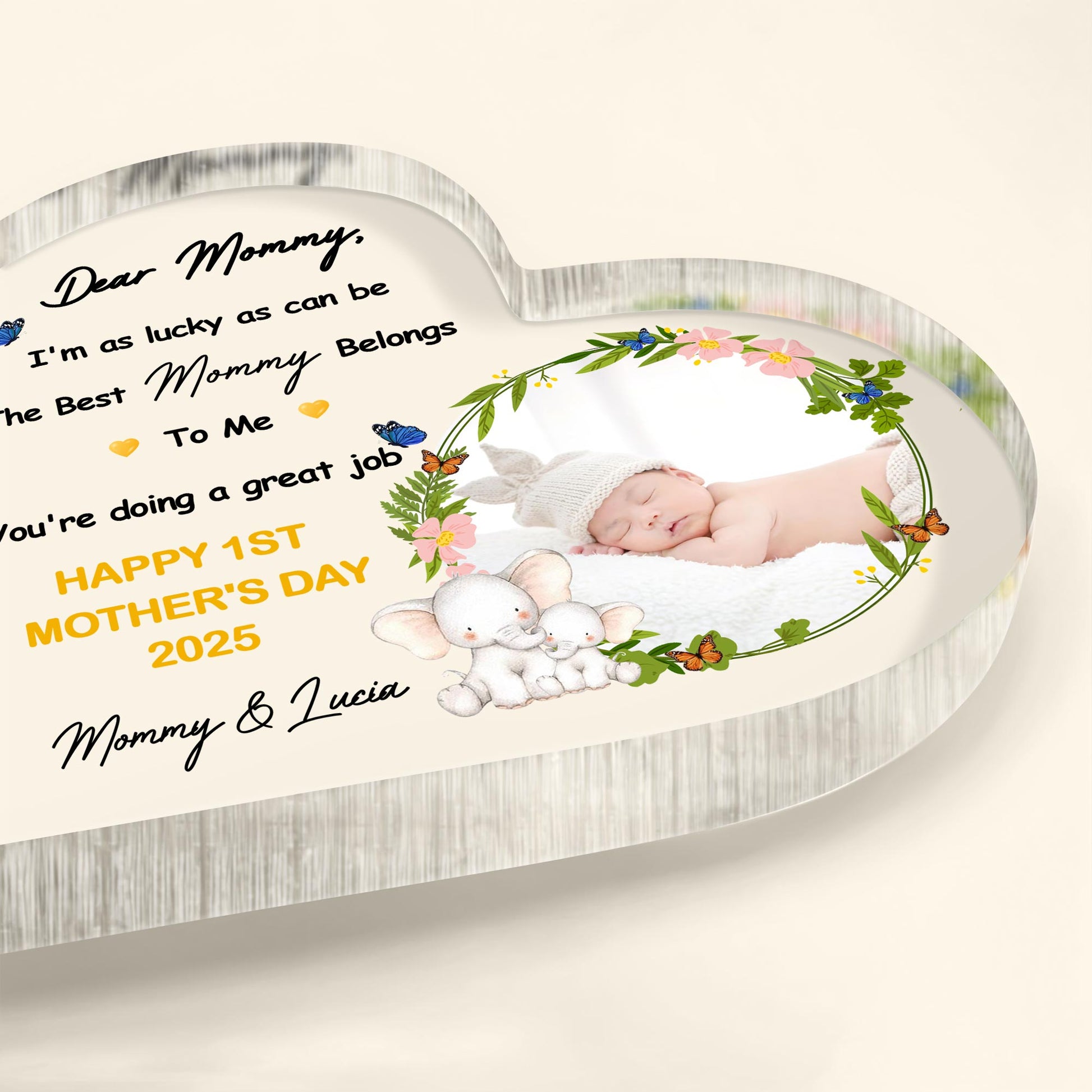 Dear Mommy, I'm As Lucky As Can Be The Best Mommy Belongs To Me, Flowers and Butterflies