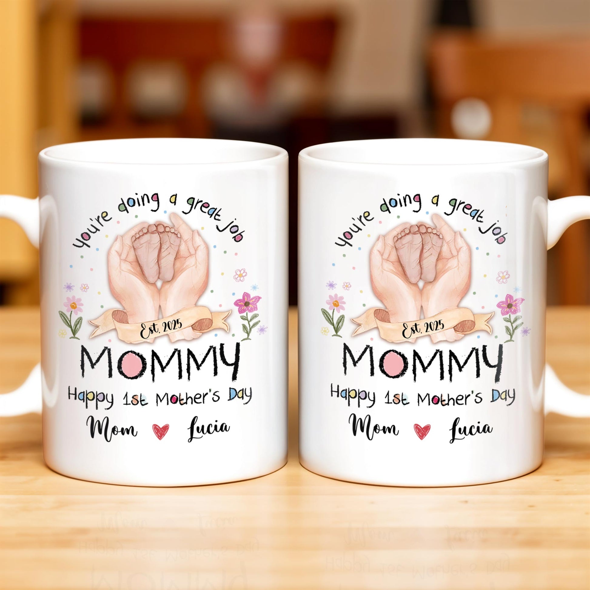 You're Doing A Great Job, Mommy Happy 1st Mother's Day, Handprints and Flowers