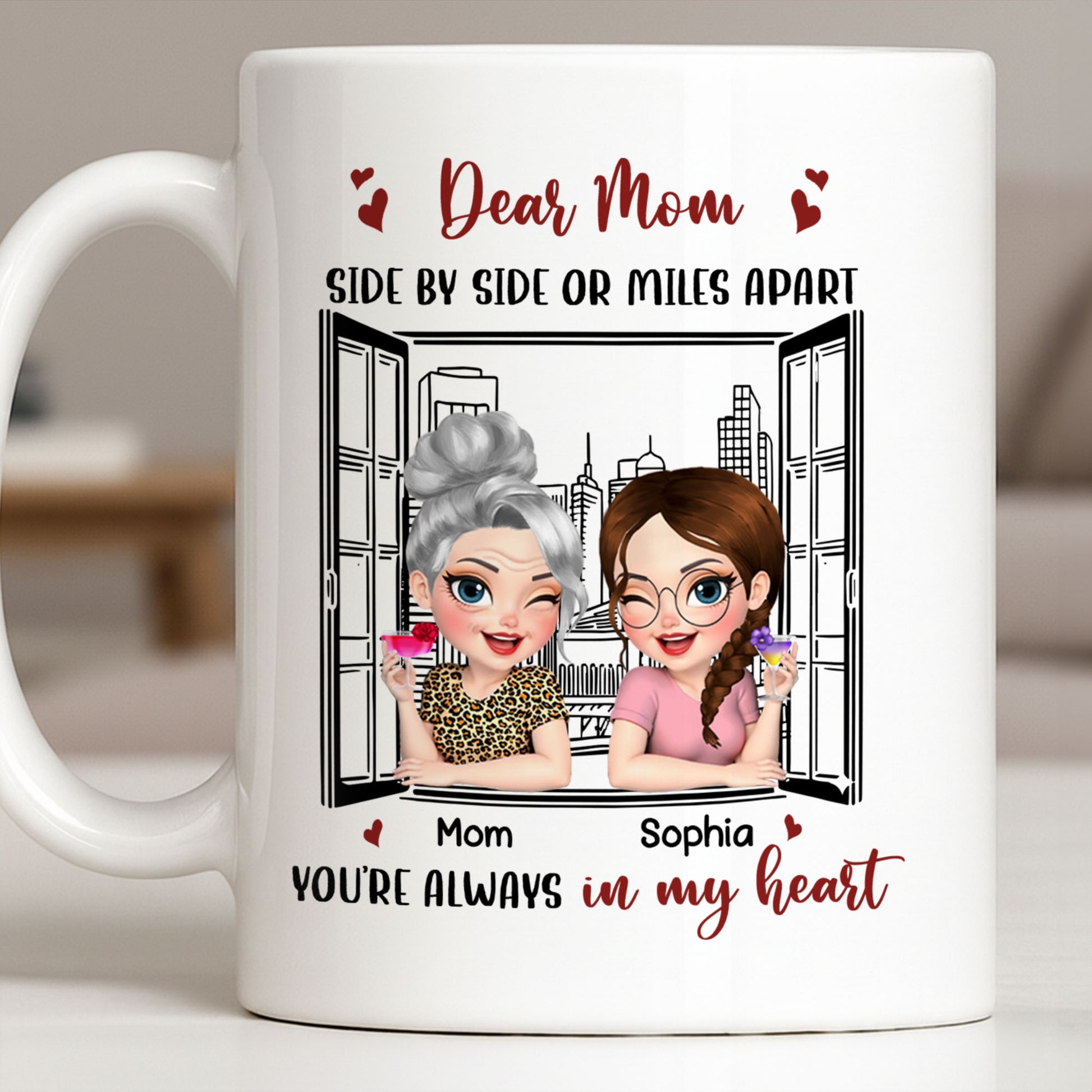 Dear Mom Side By Side Or Miles Apart Cityscape And Hearts Design