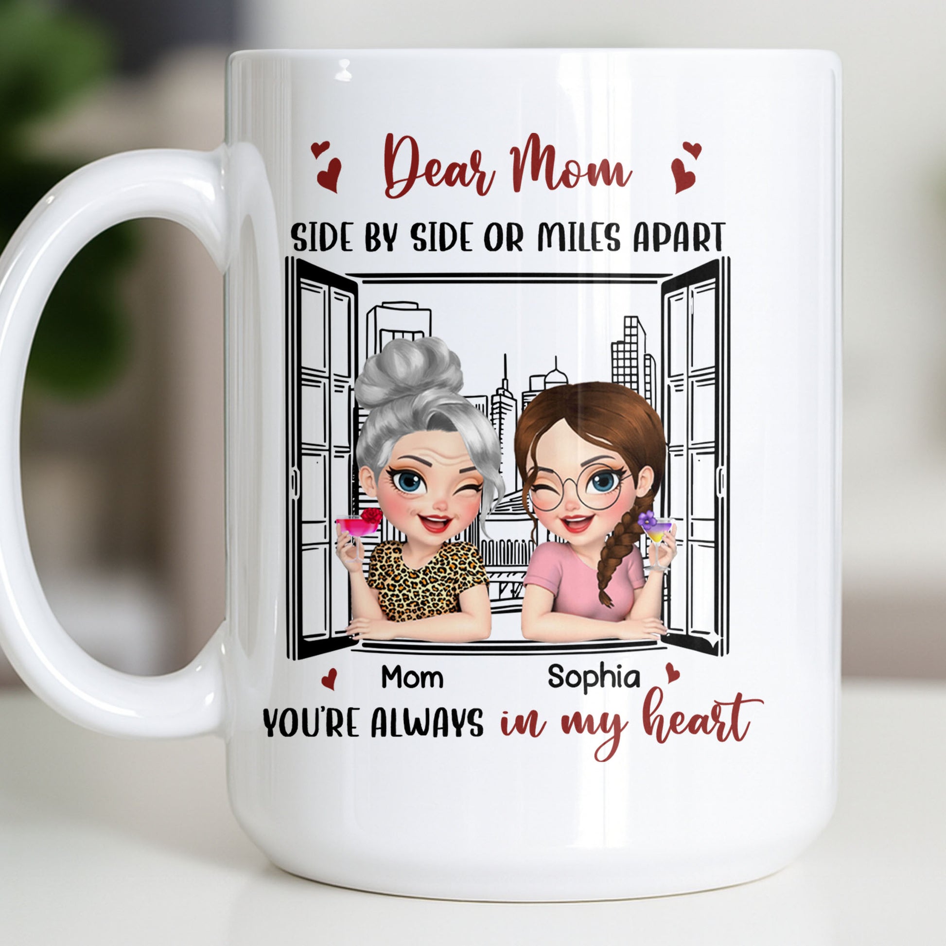 Dear Mom Side By Side Or Miles Apart Cityscape And Hearts Design