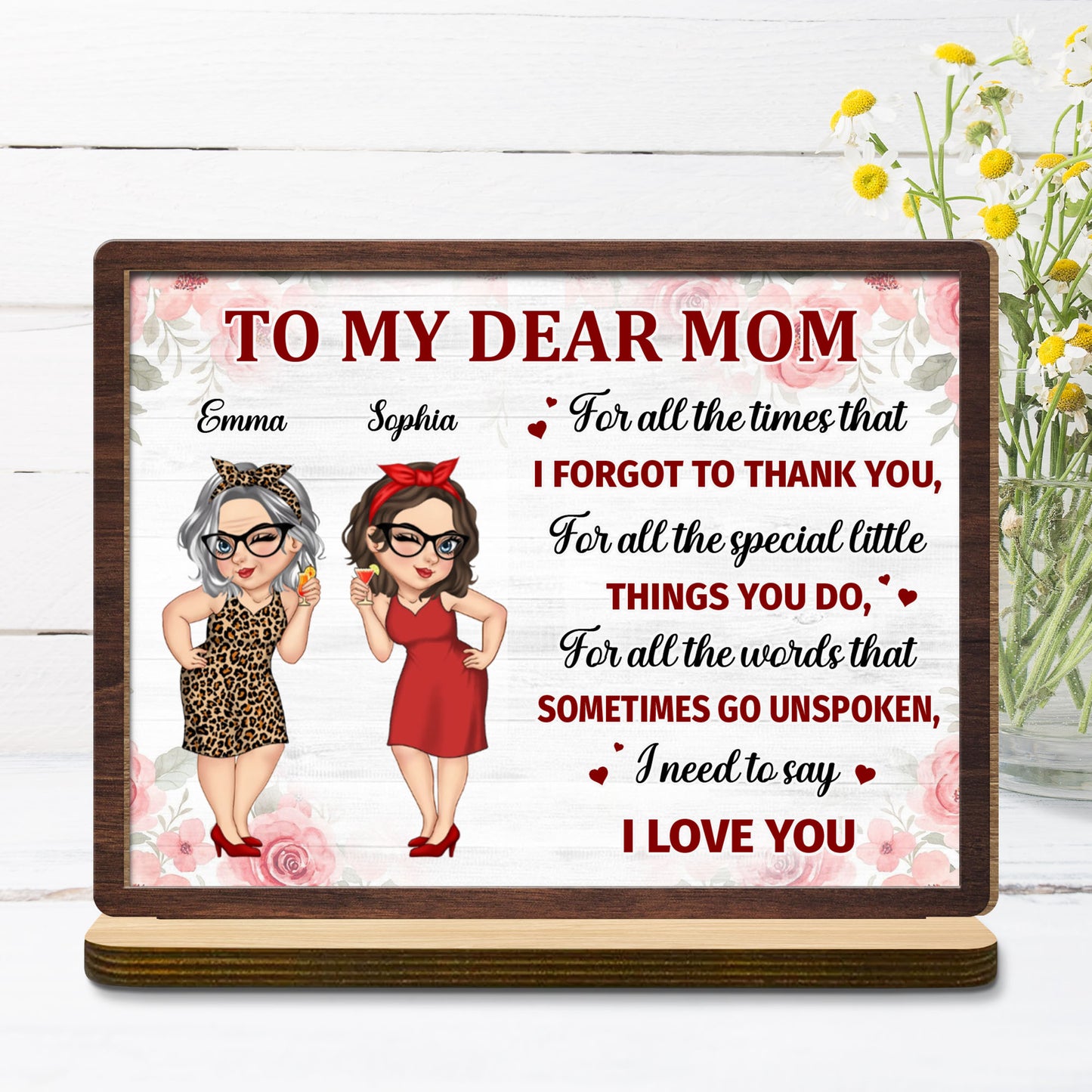 To My Dear Mom, Flowers and Female Characters Plaque