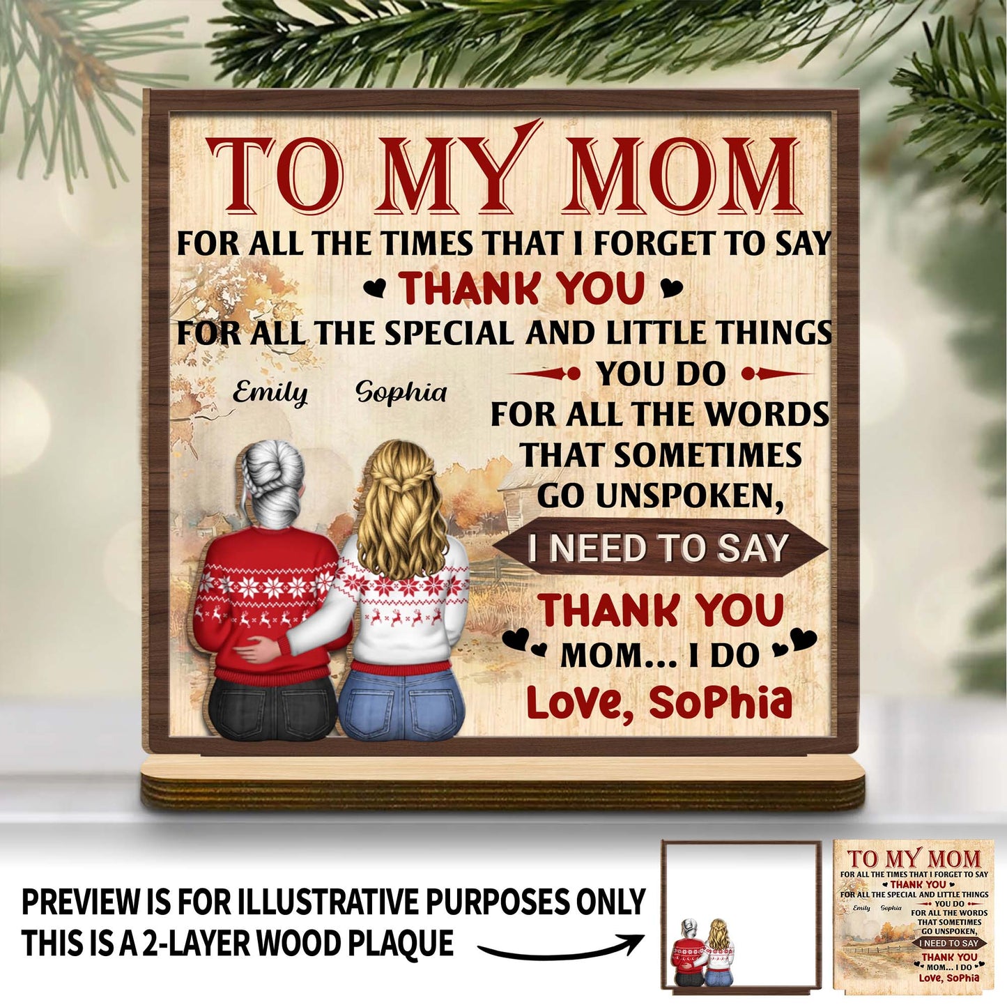To My Mom For All The Times That I Forget To Say Thank You - Personalized Custom 2-Layer Wood Plaque With Flat Base - MOM140_WPLA