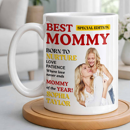 Best Mommy Born To Nurture Love Patience