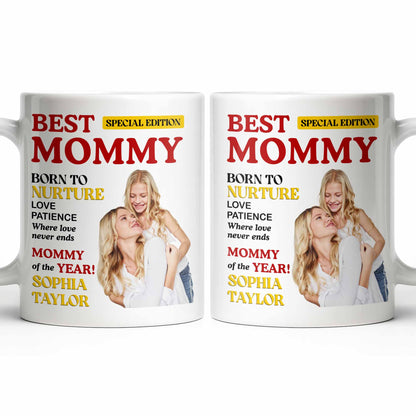 Best Mommy Born To Nurture Love Patience