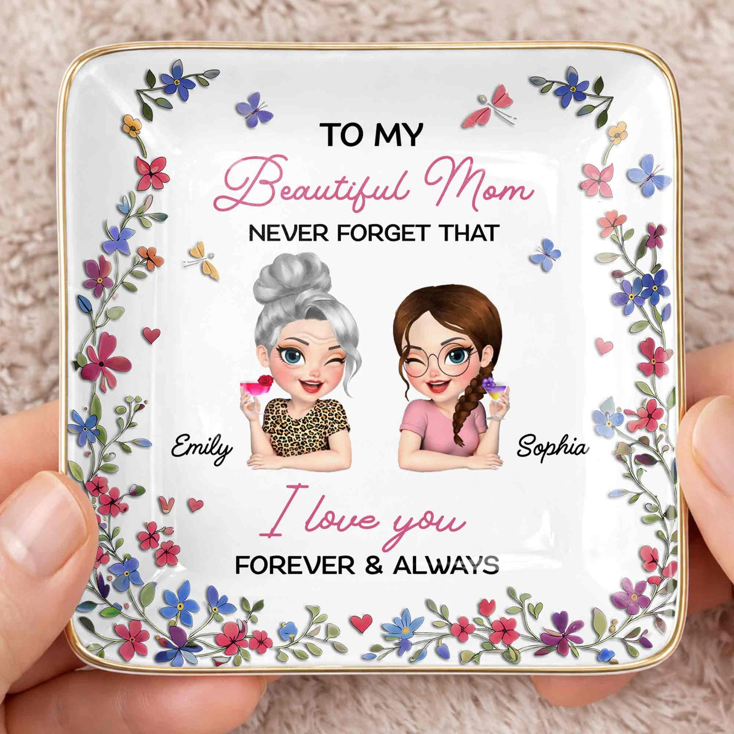 To My Beautiful Mom Never Forget That Flowers Mother And Daughter
