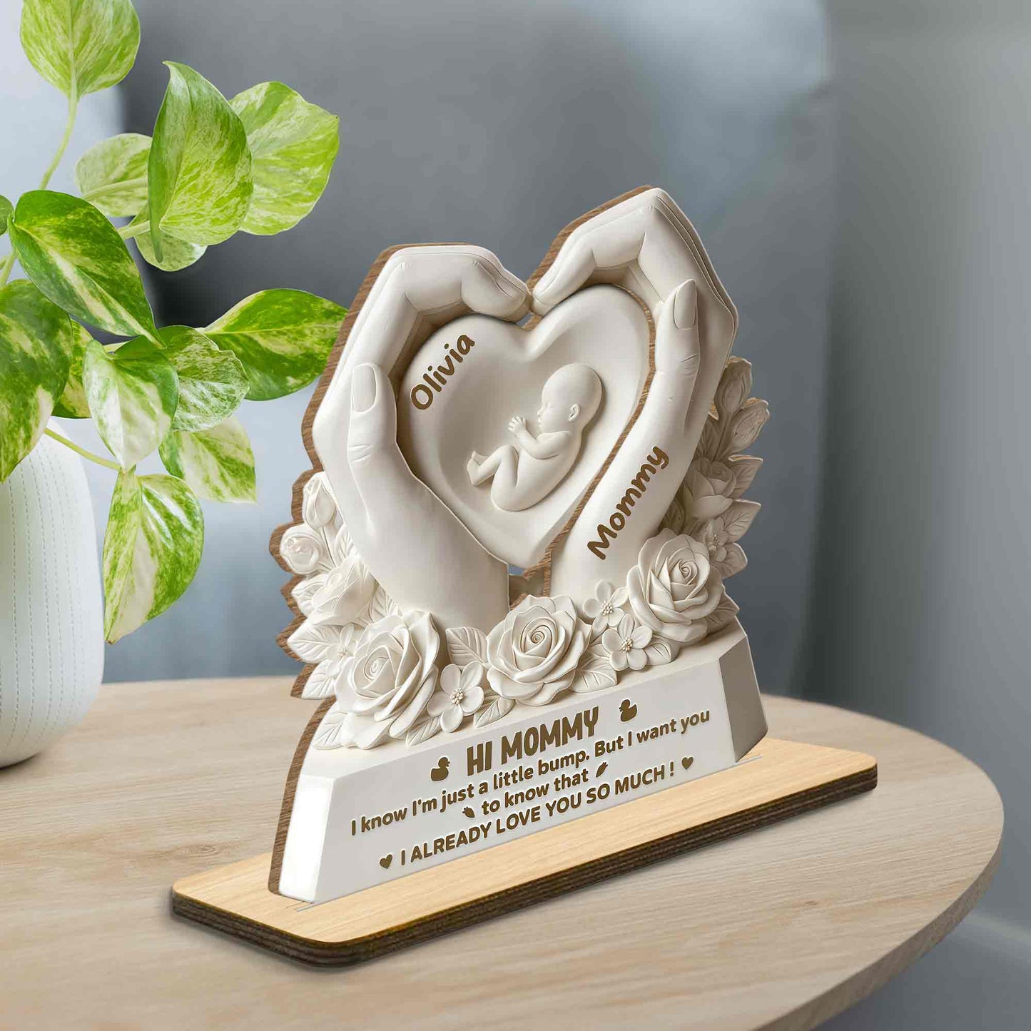 Hi Mommy I Know I'm Just A Little Bump Heart Hands Roses - Personalized Custom 2-Layer Wood Plaque With Flat Base - MOM303_WPLA