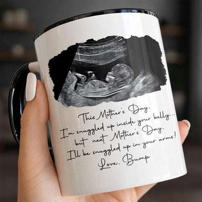 Snuggled Up Inside Your Belly Ultrasound Happy Mother's Day - Personalized Custom Accent Mug - MOM375_AMUG